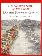 On Which Side of the Road Do the Flowers Grow?
