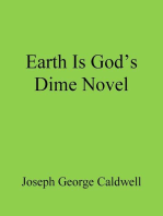 Earth Is God's Dime Novel