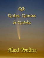 Q3: Quips, Quotes & Quirks