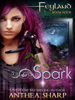Spark (Feyland Book 4)