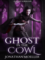 Ghost in the Cowl (Ghost Exile #1): The Ghosts, #10