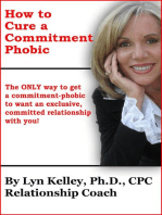 How to Cure a Commitment Phobic