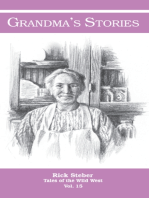 Tales of the Wild West: Grandma's Stories