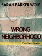 Wrong Neighborhood