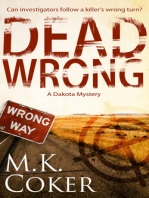 Dead Wrong: A Dakota Mystery