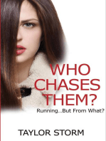 Who Chases Them? Running...But From What?