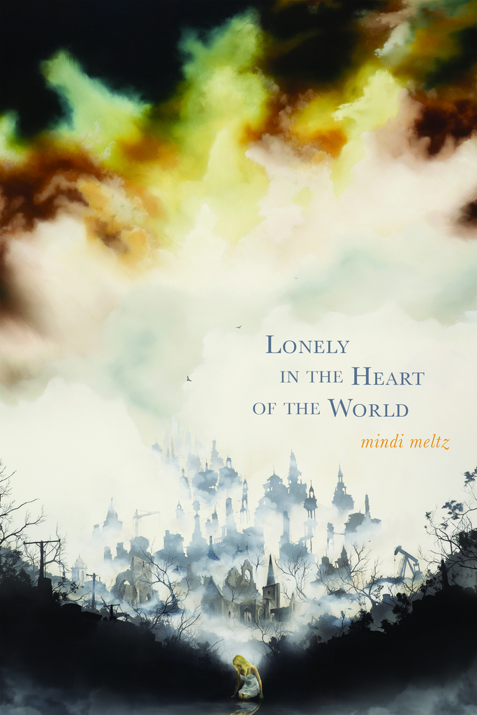 Lonely in the Heart of the World by Mindi Meltz (Ebook) - Read free for ...