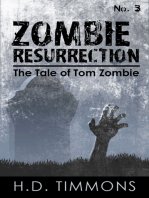 Zombie Resurrection: #3 in the Tom Zombie Series