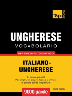 Vocabolario Italiano-Ungherese per studio autodidattico: 9000 parole