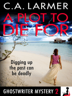A Plot To Die For (Ghostwriter Mystery 2)