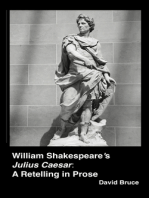William Shakespeare’s "Julius Caesar": A Retelling in Prose
