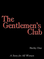 The Gentlemen’s Club: A Story for all Women