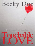 Touchable Love: An Untraditional Love Story