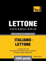 Vocabolario Italiano-Lettone per studio autodidattico: 5000 parole