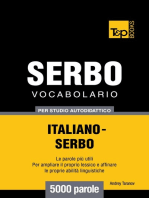 Vocabolario Italiano-Serbo per studio autodidattico: 5000 parole