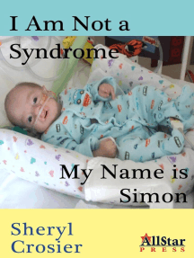 I Am Not a Syndrome - My Name is Simon