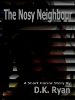 The Nosy Neighbour