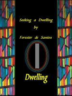 Seeking a Dwelling