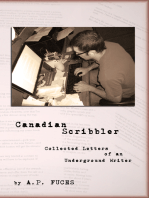 Canadian Scribbler: Collected Letters of an Underground Writer