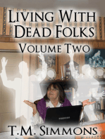 Living With Dead Folks, Volume Two