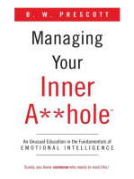 Managing Your Inner A**hole