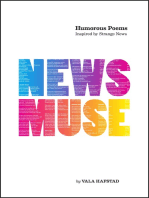 News Muse: Humorous Poems Inspired by Strange News