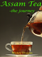 Assam Tea: The journey