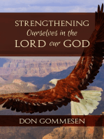 Strengthening Ourselves in the Lord Our God