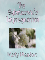 The Submissive's Impregnation (Impregnation, Dominant Man)