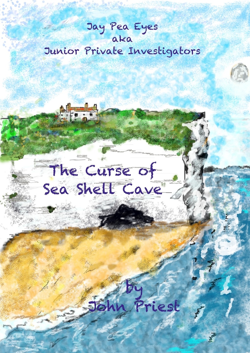 The Curse of Sea Shell Cave by John Priest (Ebook) - Read free for 30 days