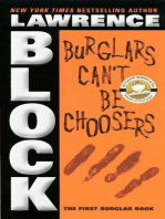 Burglars Can't Be Choosers