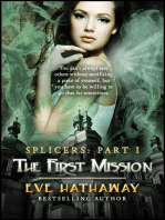 The First Mission (Splicers 1)