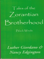Tales of the Zorantian Brotherhood Volume One: Black Winds