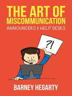 The Art of Miscommunication