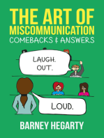 The Art of Miscommunication