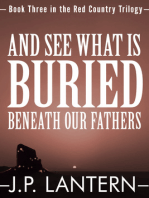 And See What Is Buried Beneath Our Fathers