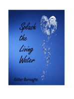 Splash the Living Water