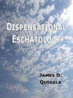 Dispensational Eschatology, An Explanation and Defense of the Doctrine