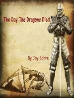 The Day The Dragons Died