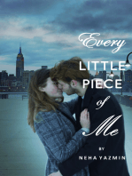 Every Little Piece of Me