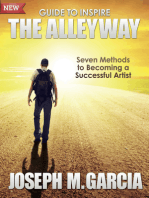 The Alleyway: Guide To Inspire - Seven Methods to Becoming a Successfull Artist