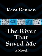 The River That Saved Me