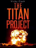 The Titan Project: Atomic Trilogy, #1
