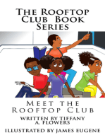 The Rooftop Club: Meet the Rooftop Club