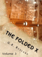 The Folded X: Volume 3