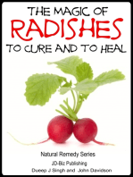 The Magic of Radishes to Cure and to Heal