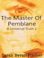 The Master of Pemblane (Book 2 - A Universal Truth)
