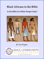 Black Africans in the Bible: Is the Bible for White People Only?