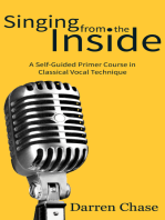 Singing from the Inside: A Self-Guided Primer Course in Classical Vocal Technique
