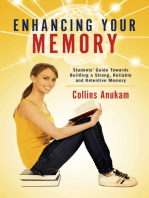 Enhancing Your Memory: Students' Guide Towards Building a Strong, Reliable and Retentive Memory